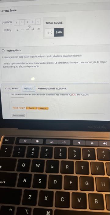 Inthye ejeccoos pora trazar la grafica de un circulo y haliar a ecuscidn estindar. Thenes 3 opertunidades para contestar cado