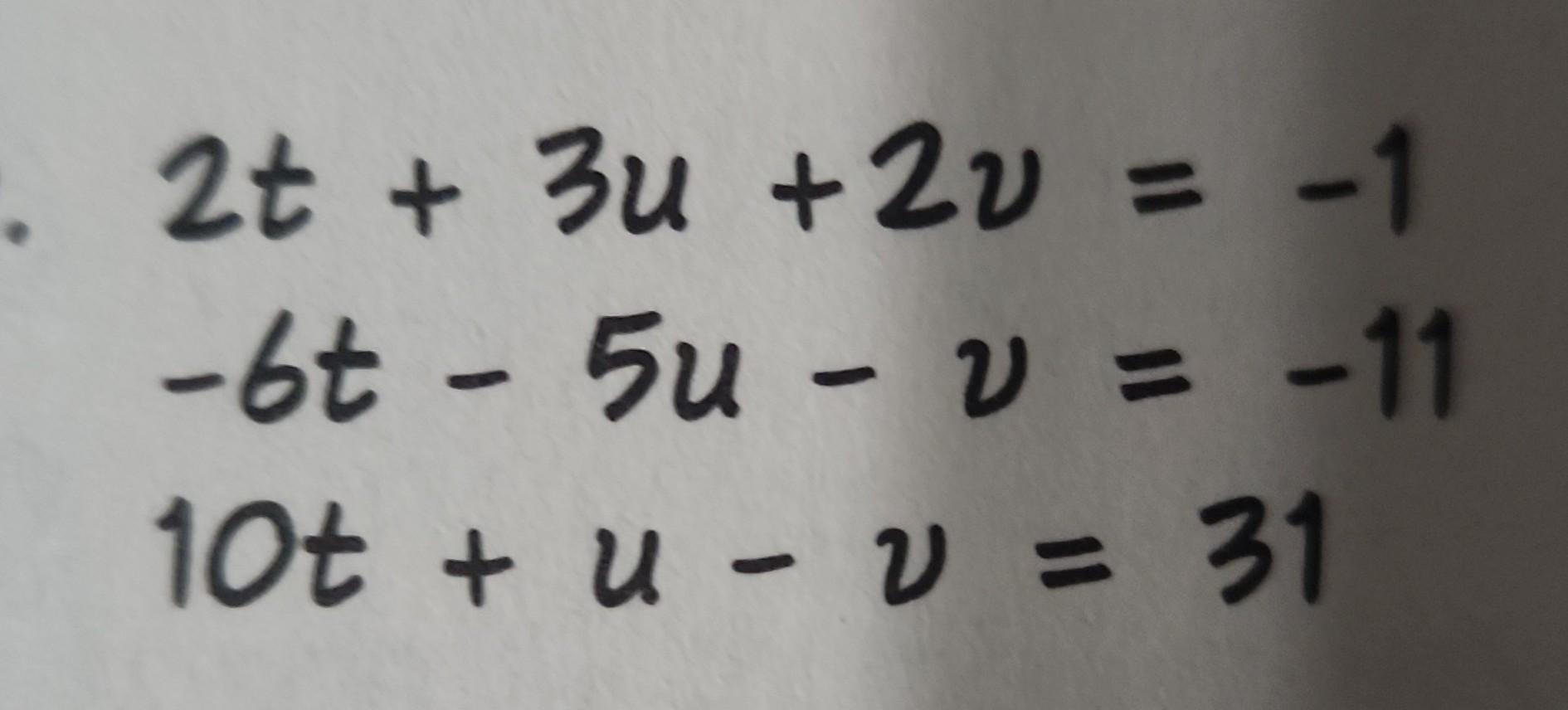 2t-3u-2v-1-6t-5u-v-1110t-u-v-31-chegg