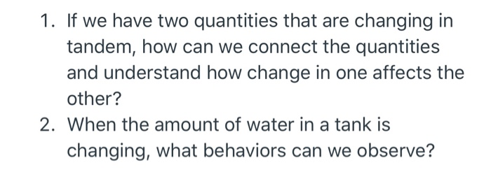 Tandem Math Solved 1. If we have two quantities that are changing in | Chegg.com