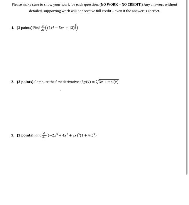 Solved Please make sure to show your work for each question. | Chegg.com