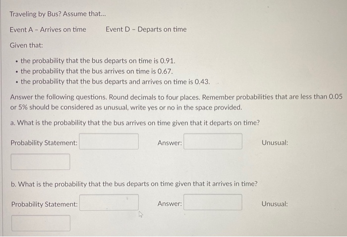 Solved Traveling By Bus? Assume That... Event A - Arrives On | Chegg.com