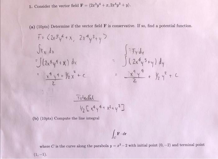 Solved - 1. Consider The Vector Field F = (2xy + 2, 2x^y® + | Chegg.com