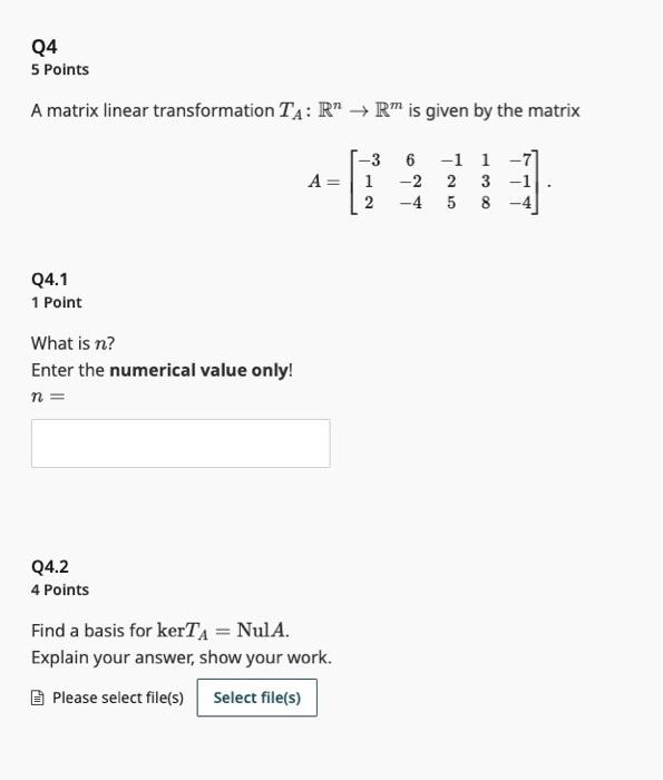 Solved Q4 5 Points A Matrix Linear Transformation Ta Rn→rm