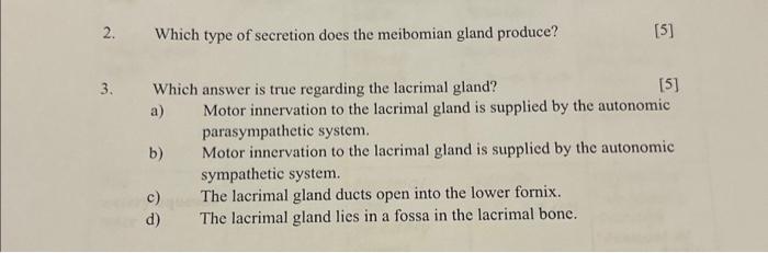 Solved 2. Which type of secretion does the meibomian gland | Chegg.com