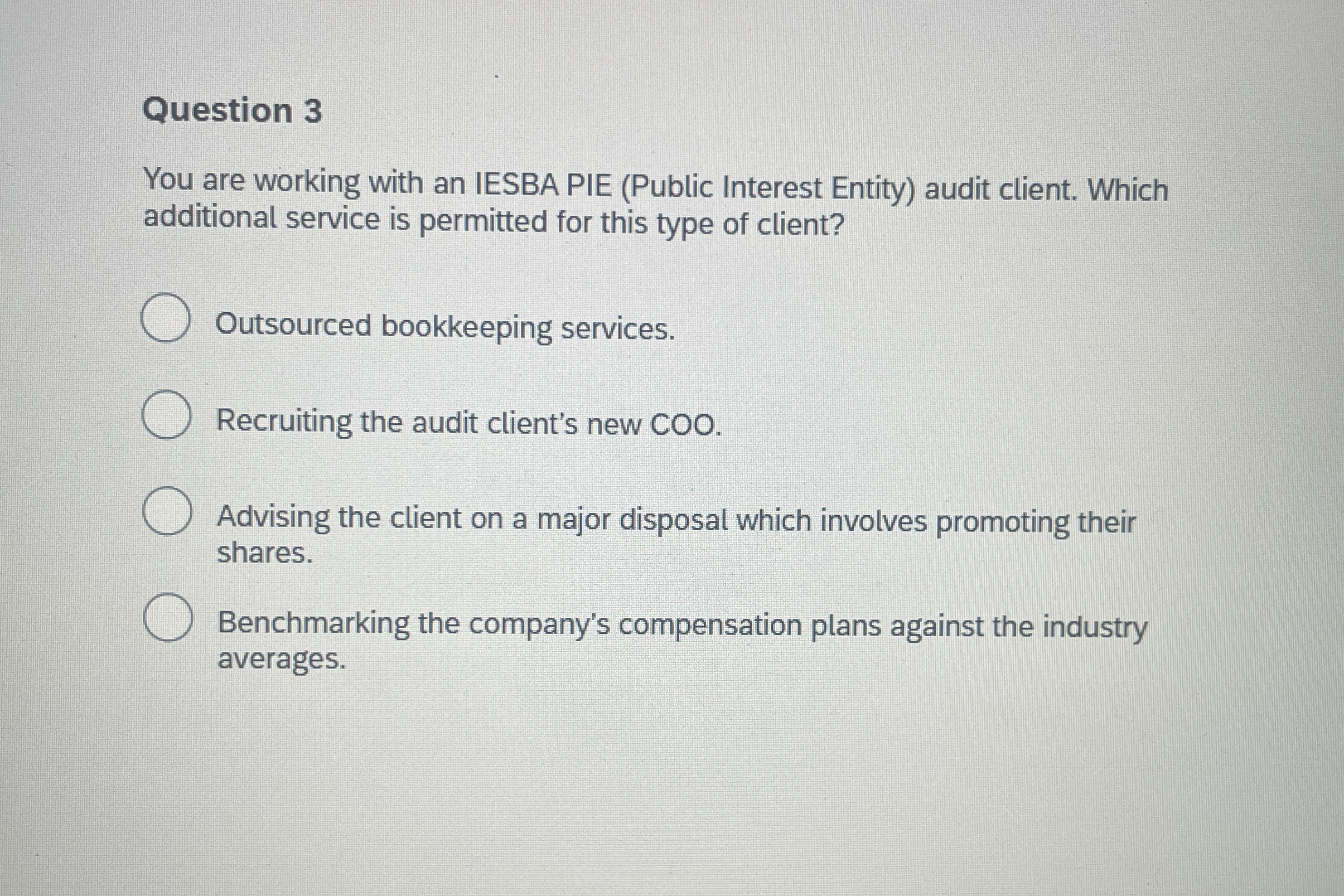 Question 3You are working with an IESBA PIE (Public | Chegg.com