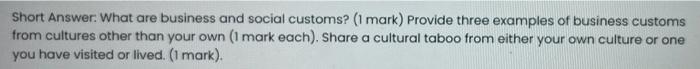 Solved Short Answer: What Are Business And Social Customs? 