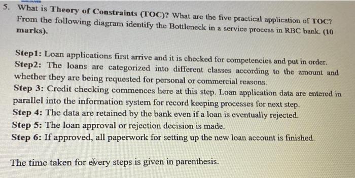 Solved 5. What is Theory of Constraints (TOC)? What are the | Chegg.com