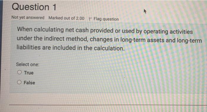 Solved Question 1 Not yet answered Marked out of 2.00 P Flag | Chegg.com