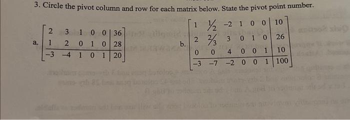 Solved 3. Circle the pivot column and row for each matrix | Chegg.com