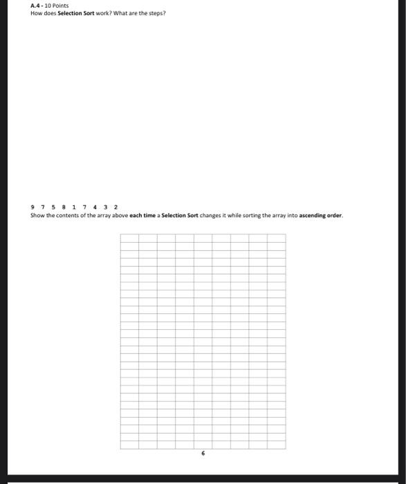 Solved A.4-10 Points How does Selection Sort work? What are | Chegg.com