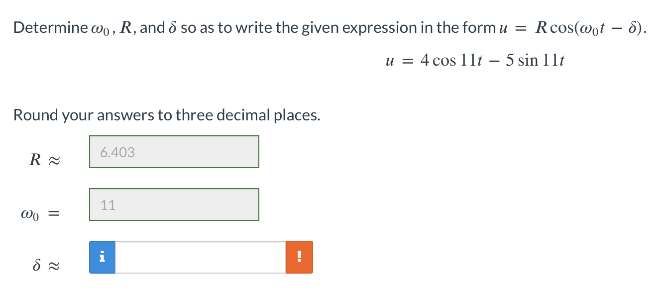 Solved Determine ω0,R, and δ so as to write the given | Chegg.com