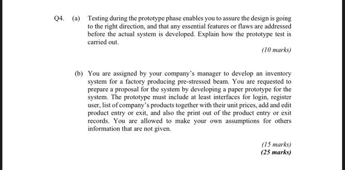 Solved Q4. (a) Testing during the prototype phase enables | Chegg.com