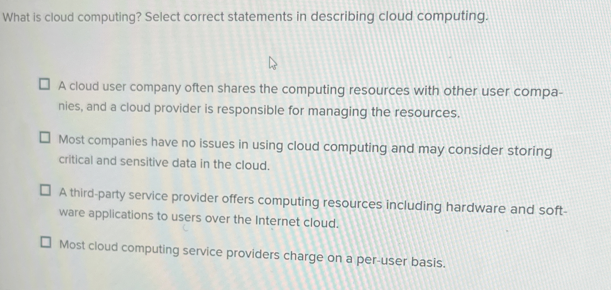 Solved What Is Cloud Computing Select Correct Statements