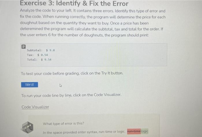 Solved Exercise 3: Identify \& Fix the Error Analyze the | Chegg.com
