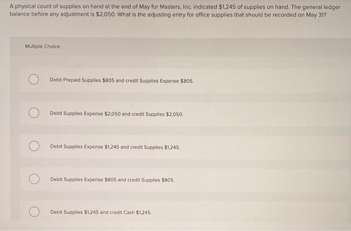 solved-a-physical-count-of-supplies-on-hand-at-the-end-of-chegg