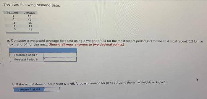 Solved Given the following demand data, a. Compute a | Chegg.com