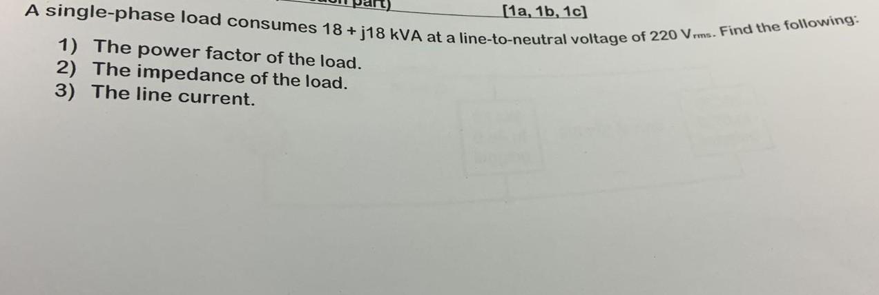 Solved A single-phase load consumes 18+j18kVA at a | Chegg.com