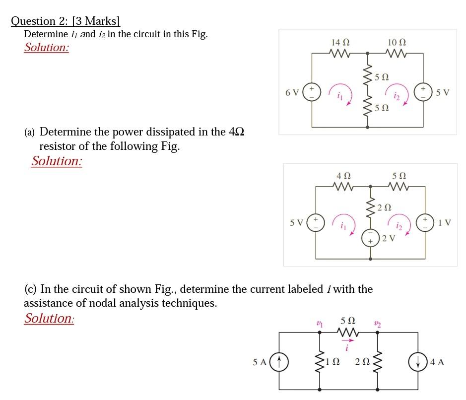 Solved Question 2: [3 Marks Determine i and 12 in the | Chegg.com