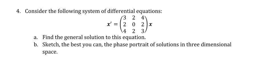 Solved Consider the following system of differential | Chegg.com