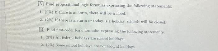 Solved A Find Propositional Logic Formulas Expressing The | Chegg.com