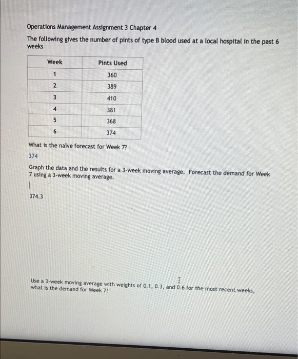 Solved Operations Management Assignment 3 Chapter 4 The | Chegg.com