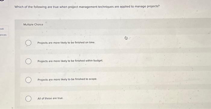 Solved Which of the following are true when project | Chegg.com