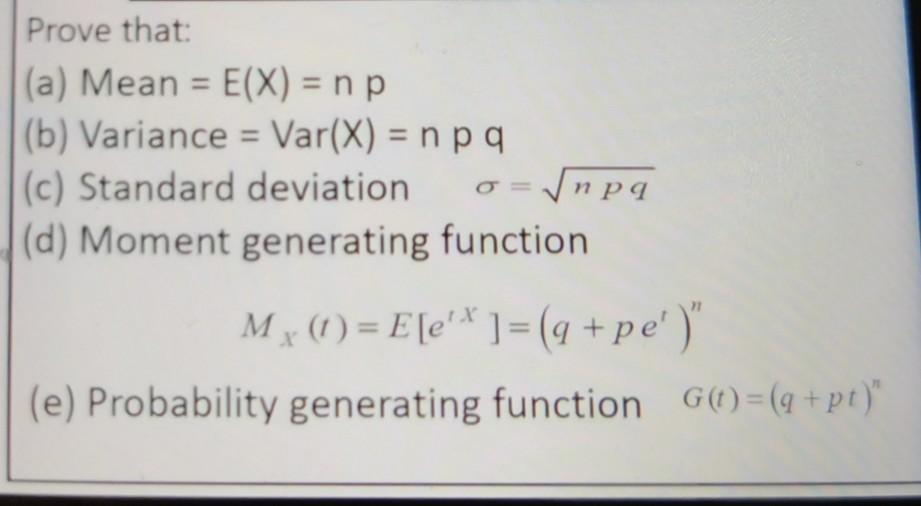 Solved Prove That A Mean E X N P B Variance V Chegg Com