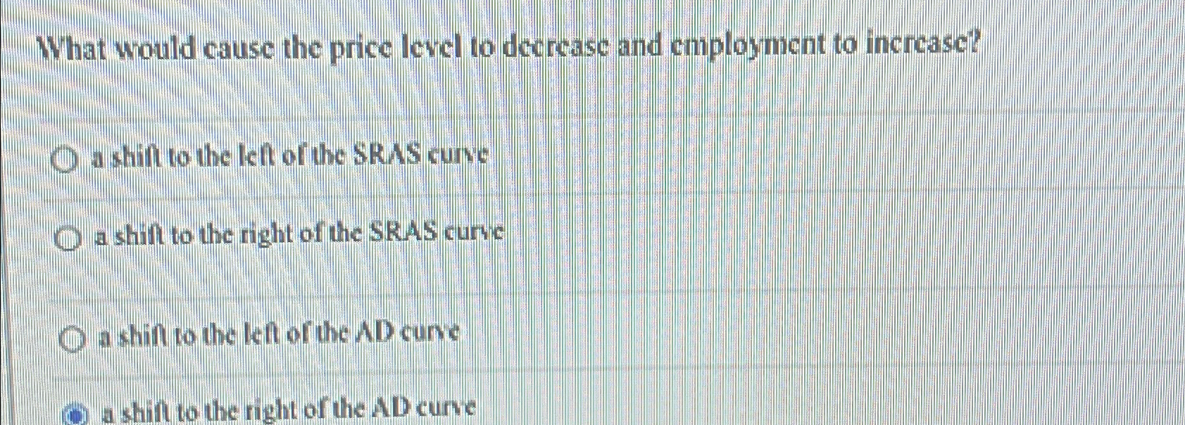 Solved What would cause the price level to decrease and | Chegg.com