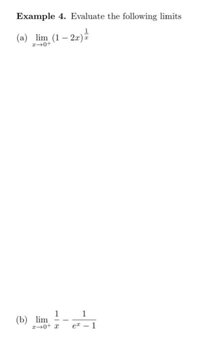 Solved Example 4. Evaluate the following limits (a) | Chegg.com