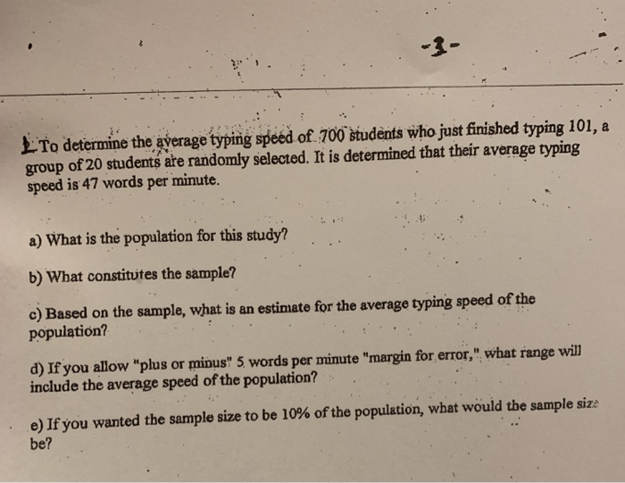 Solved To determine the average typing speed of 700 študents Chegg com