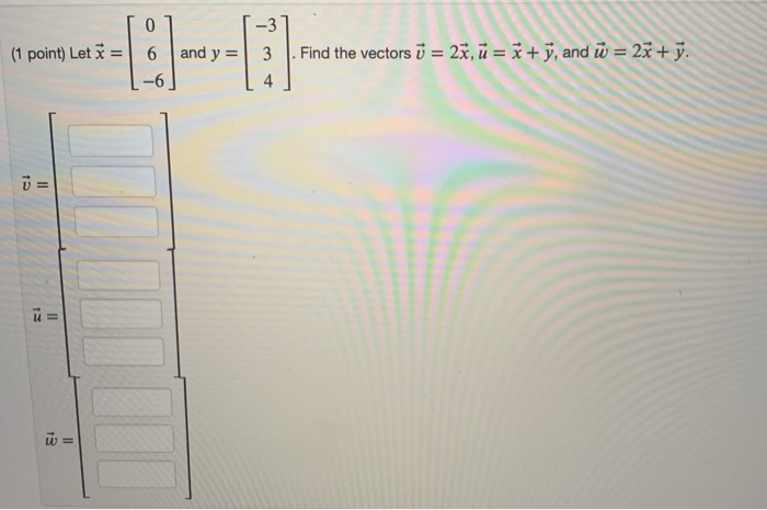 0 6 3 3 1 Point Let And Y Find The Vectors U Chegg Com