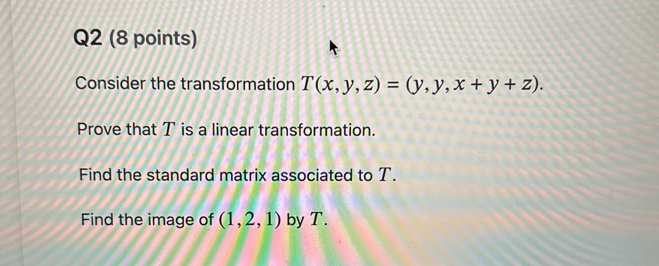Q2 (8 ﻿points)Consider the transformation | Chegg.com