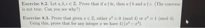 Solved Exercise 8.2. Let A,b,c E Z. Prove That If A Be, Then | Chegg.com