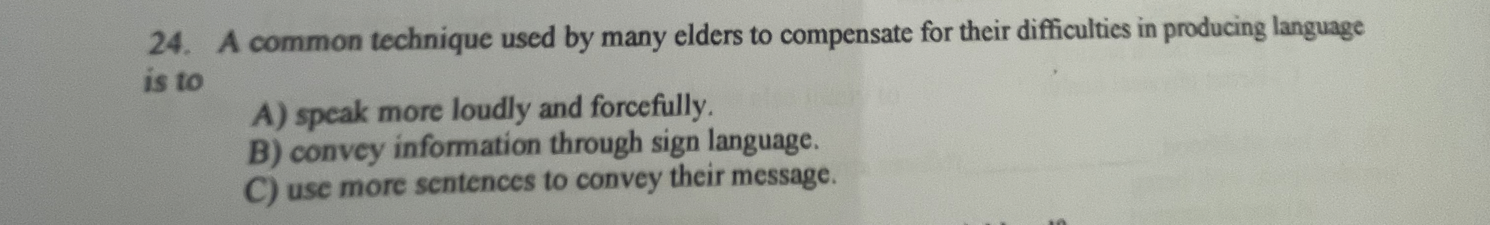 Solved A common technique used by many elders to compensate | Chegg.com
