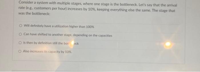 Solved Consider a system with multiple stages, where one | Chegg.com
