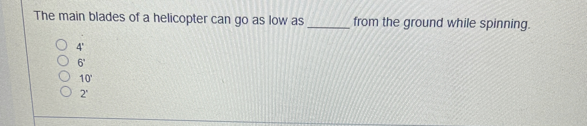 Solved The main blades of a helicopter can go as low asfrom