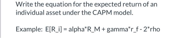 Solved Write the equation for the expected return of an | Chegg.com