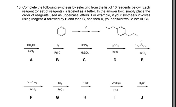 Solved 10. Complete The Following Synthesis By Selecting | Chegg.com