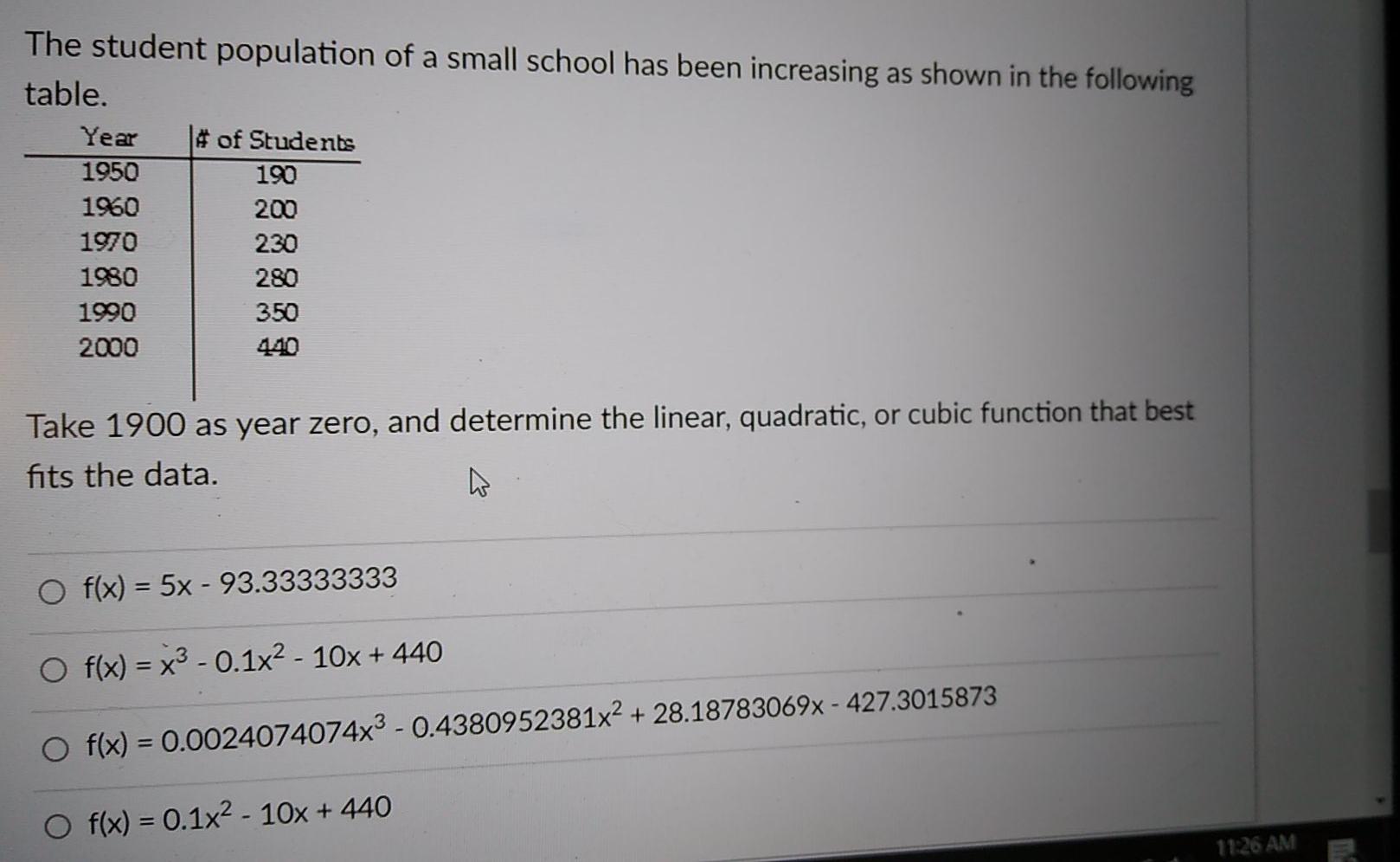 Solved The student population of a small school has been | Chegg.com