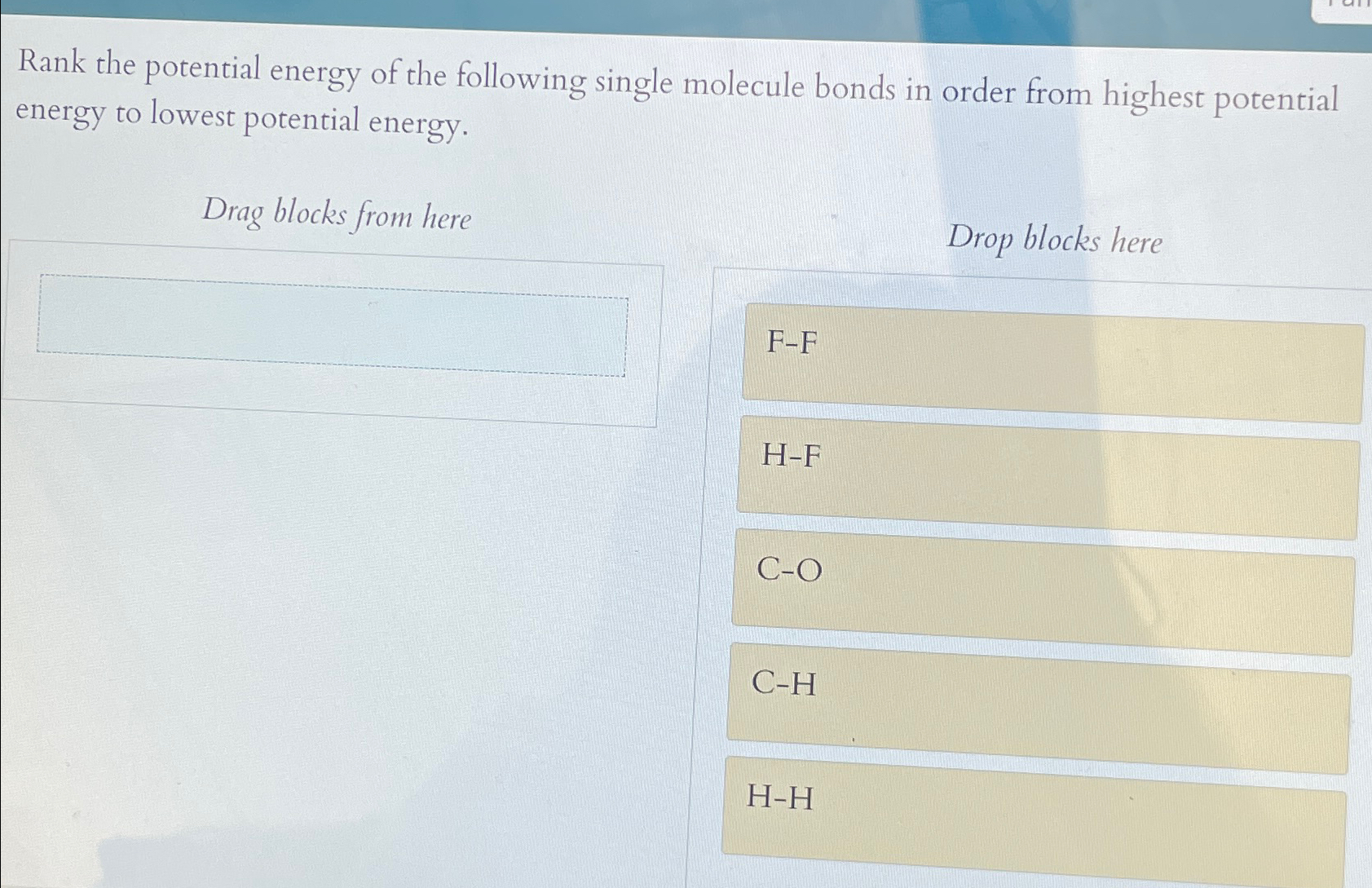 Solved Rank the potential energy of the following single | Chegg.com