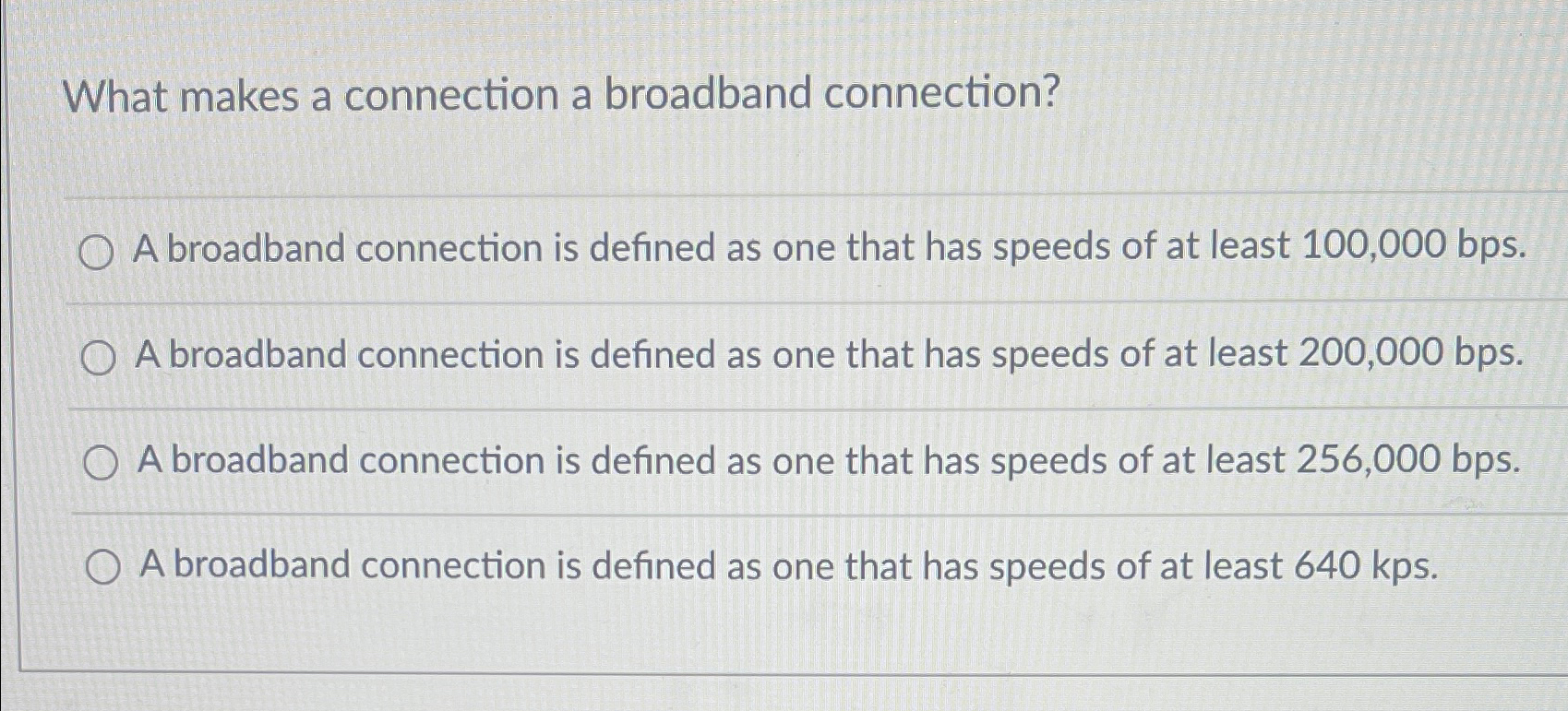 Solved What makes a connection a broadband connection?A