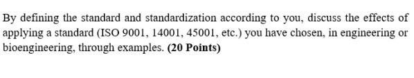Solved By defining the standard and standardization | Chegg.com