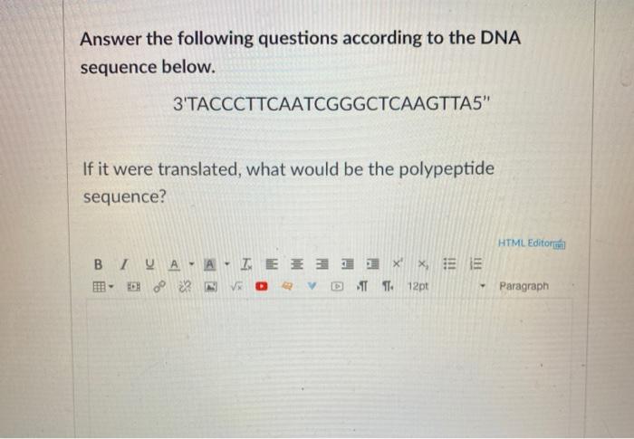 Solved Answer The Following Questions According To The DNA | Chegg.com