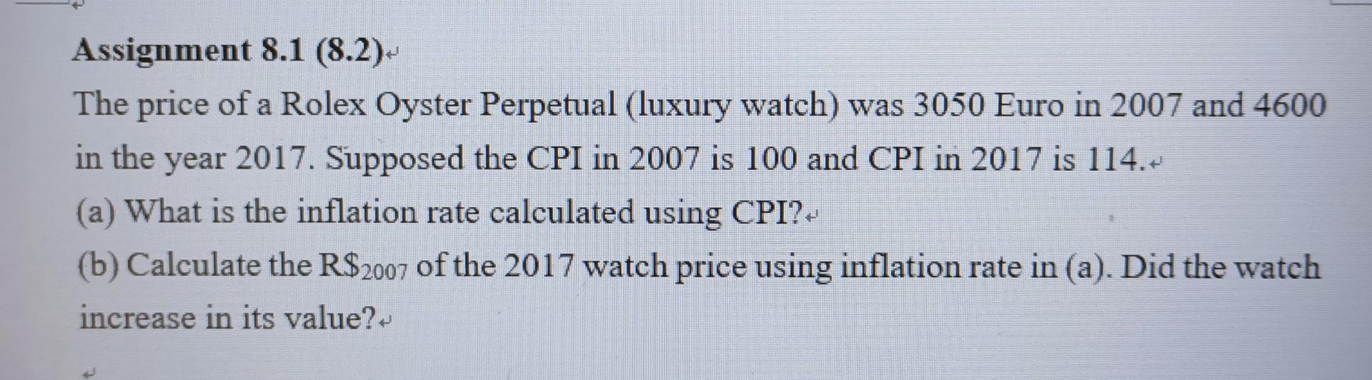 Solved Assignment 8.1 8.2 . The price of a Rolex Oyster Chegg