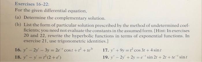 Solved Exercises 16-22: For the given differential equation, | Chegg.com
