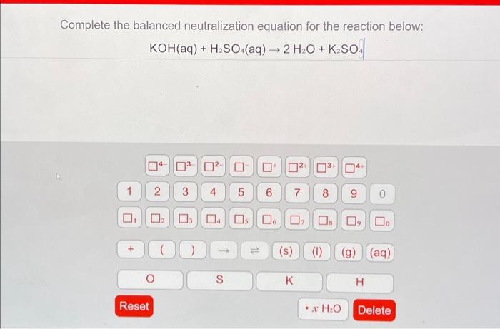 Solved Complete The Balanced Neutralization Equation For The | Chegg.com