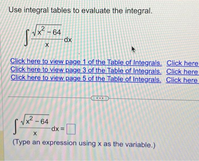 Solved Use Integral Tables To Evaluate The Integral