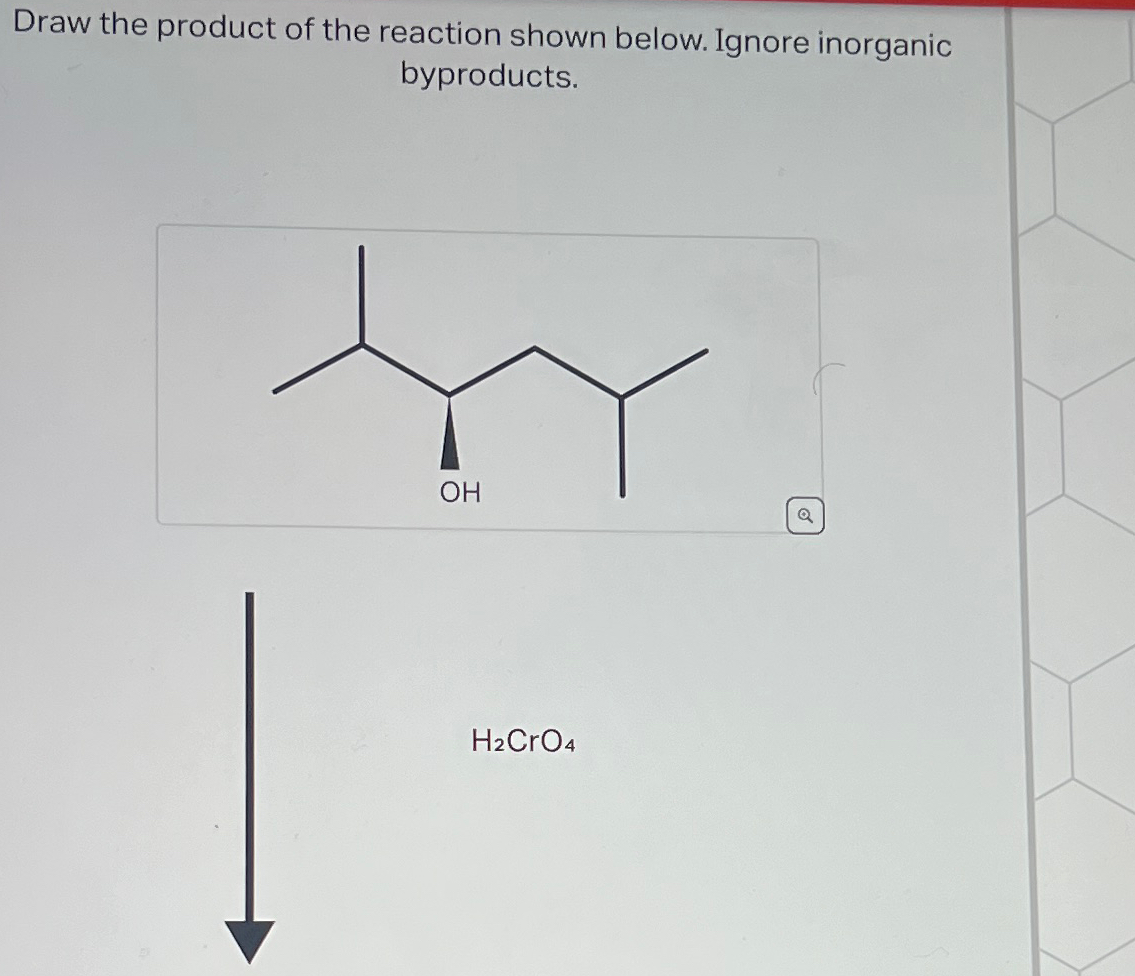 Solved Draw the product of the reaction shown below. Ignore | Chegg.com