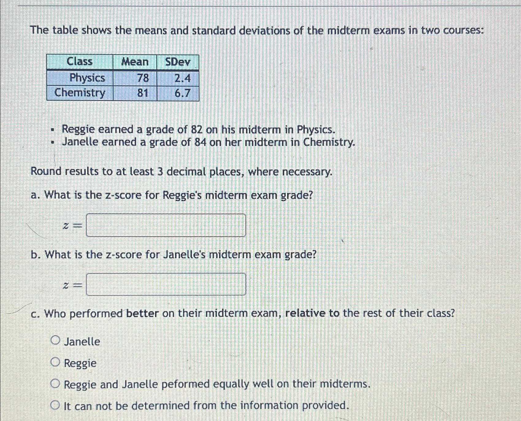 Solved The table shows the means and standard deviations of | Chegg.com