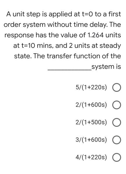 Solved A unit step is applied at t=0 to a first order system | Chegg.com